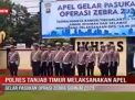 POLRES TANJAB TIMUR MELAKSANAKAN APEL GELAR PASUKAN OPRASI ZEBRA SIGINJAI 2025
