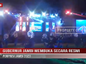 GUBERNUR JAMBI MEMBUKA SECARA RESMI PORPROV JAMBI 2023