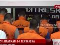 POLISI AMANKAN 14 TERSANGKA KASUS ILEGAL DRILING