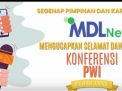 MDLNET MENGUCAPKAN SELAMAT DAN SUKSES KONFERENSI PWI PROV JAMBI