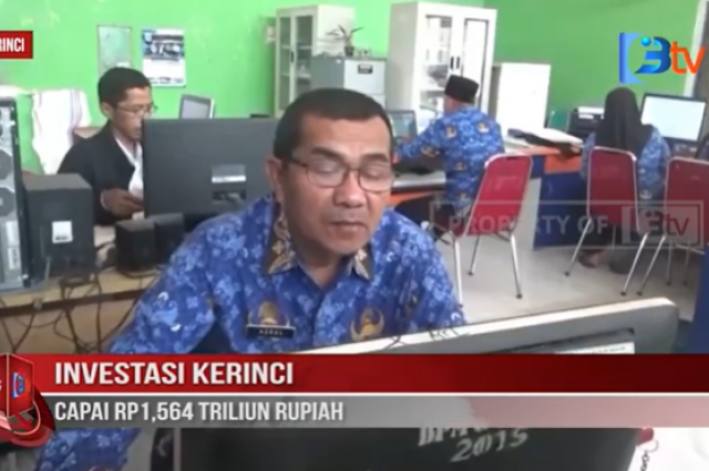 INVESTASI KERINCI CAPAI Rp1,564 TRILIUN RUPIAH