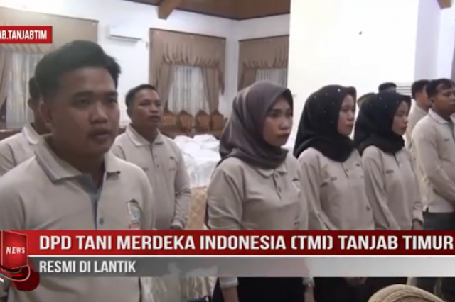 DPD TANI MERDEKA INDONESIA TMI TANJAB TIMUR RESMI DI LANTIK
