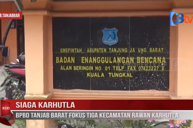 SIAGA KARHUTLA, BPBD TANJAB BARAT FOKUS TIGA KECAMATAN RAWAN KARHUTLA