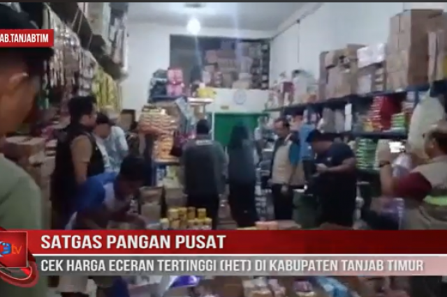 SATGAS PANGAN PUSAT CEK HARGA ECERAN TERTINGGI HET DI KABUPATEN TANJAB TIMUR