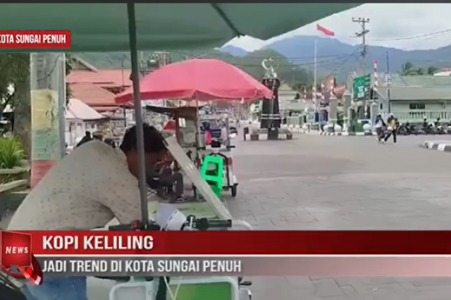 KOPI KELILING JADI TREND DI KOTA SUNGAI PENUH