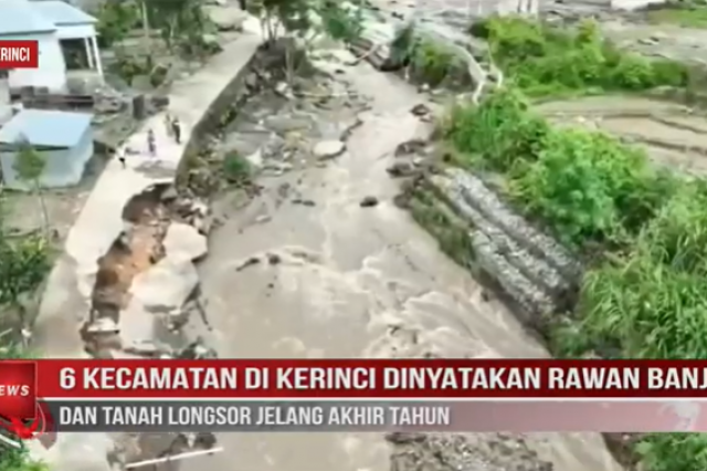 6 KECAMATAN DI KERINCI DINYATAKAN RAWAN BANJIR DAN TANAH LONGSOR JELANG AKHIR TAHUN