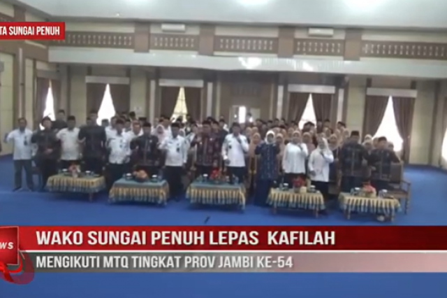 WAKO SUNGAI PENUH LEPAS KAFILAH MENGIKUTI MTQ TINGKAT PROV JAMBI KE 54