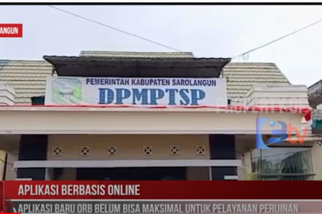 APLIKASI BARU ORB BELUM BISA MAKSIMAL UNTUK PELAYANAN PERIJINAN