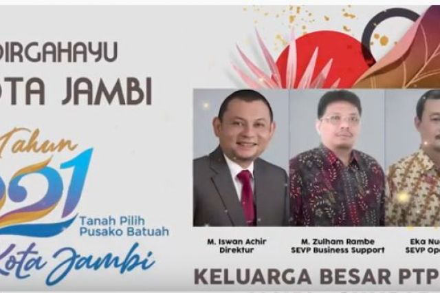 KELUARGA BESAR PTPN VI JAMBI - SUMBAR MENGUCAPKAN DIRGAHAYU KOTA JAMBI