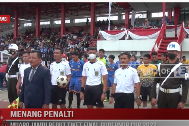 MENANG PINALTI MUARO JAMBI REBUT TIKET FINAL GUBERNUR CUP 2022