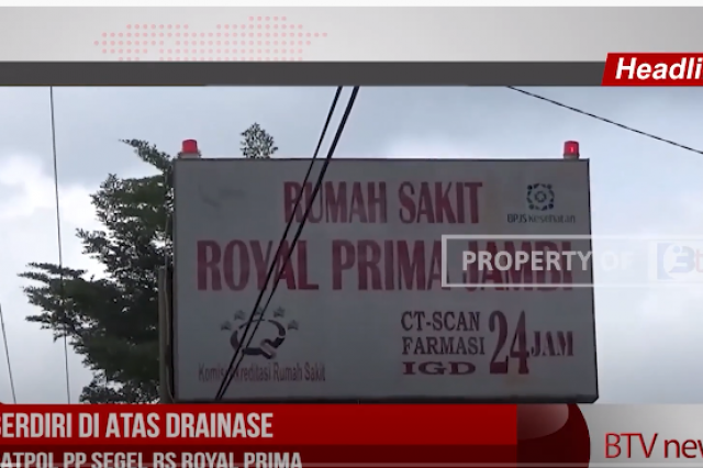 BERDIRI DI ATAS DRAINASE SATPOL PP SEGEL RS ROYAL PRIMA