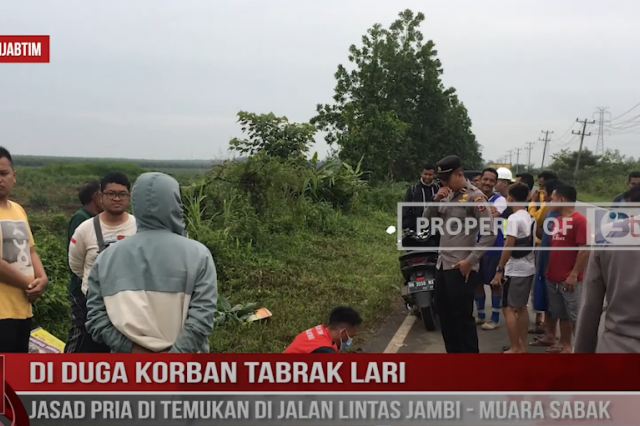 DI DUGA KORBAN TABRAK LARI, JASAD PRIA DI TEMUKAN DI JALAN LINTAS JAMBI MUARA SABAK