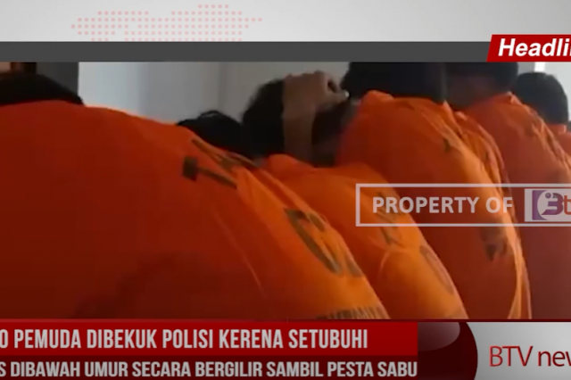BEJAT, 10 PEMUDA DIBEKUK POLISI. SETUBUHI DUA GADIS DIBAWAH UMUR SECARA BERGILIR SAMBIL PESTA SABU
