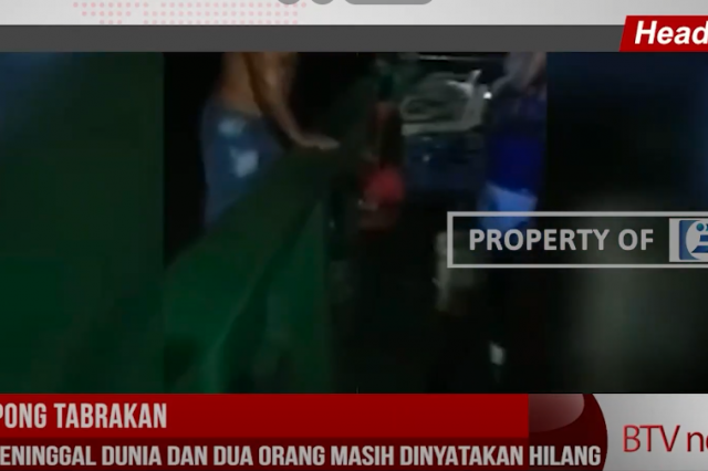 KAPAL POMPONG TABRAKAN,DUA ORANG MENINGGAL DUNIA DAN DUA ORANG MASIH DINYATAKAN HILANG