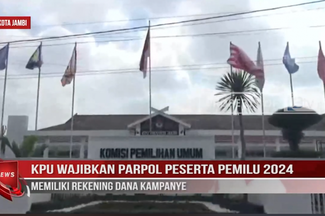 KPU WAJIBKAN PARPOL PESERTA PEMILU 2024 MEMILIKI REKENING DANA KAMPANYE