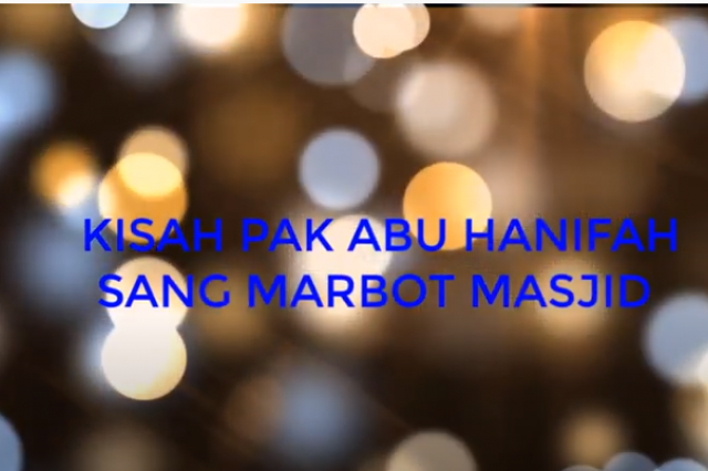 Sekitar Kita : Kisah Hidup Pak Abu Hanifah Seorang Marbot Masjid